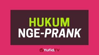 Download lagu Hukum Prank dalam Islam - Poster Dakwah Yufid TV mp3