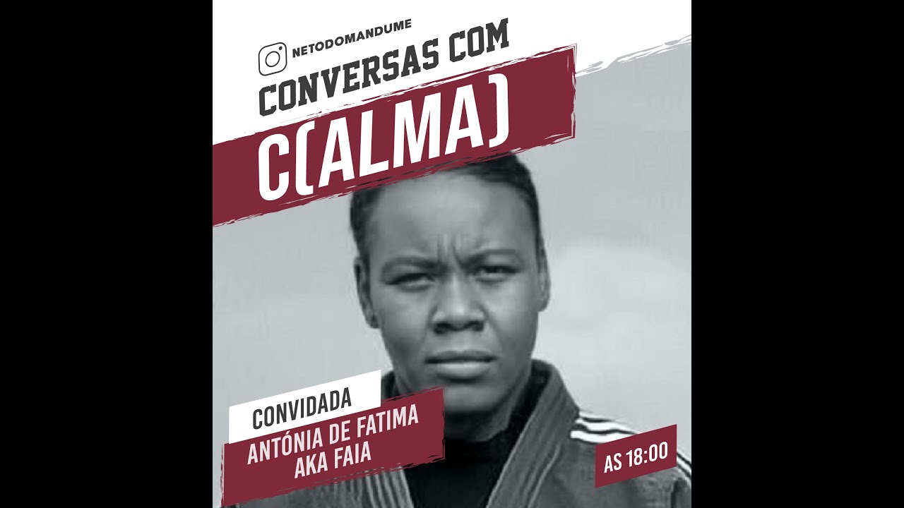 Conversas com C(Alma) - Antónia de Fátima aka FAIA