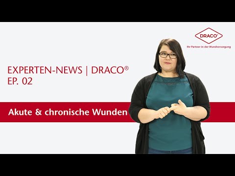 Akute & chronische Wunden - Welches Produkt auf welche Wunde? – der DRACO® Videoblog