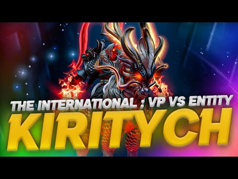 VP.KIRITYCH CHAOS KNIGHT THE HARD CARRY GAMEPLAY - TI 2023 : VP VS ENTITY