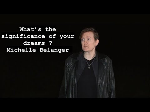 Michelle Belanger On The Significance Of Dreams