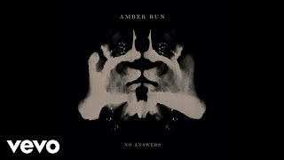 Amber Run - No Answers (Acoustic) [Audio]