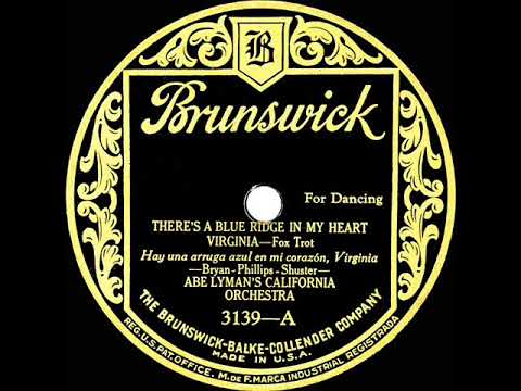 1926 Abe Lyman - There's A Blue Ridge In My Heart Virginia (Charles Kaley, vocal)