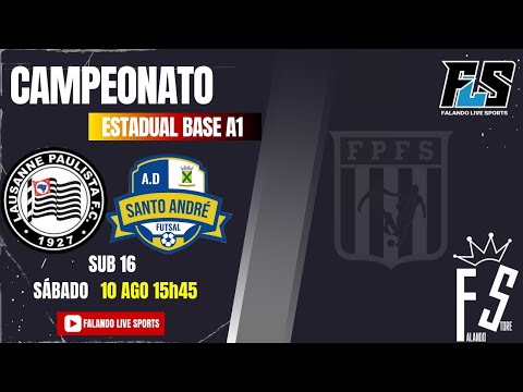 Campeonato Estadual Base A1- FPFS - Lausanne vs AD Santo André sub 16 ao Vivo! Falando Live Sports"