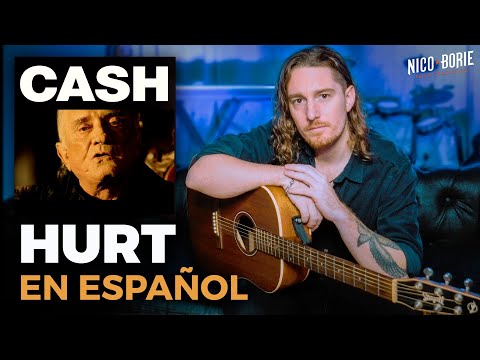 ¿Cómo sonaría HURT - JOHNNY CASH en Español?