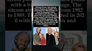Michael Gross &amp; Meredith Baxter Share 79th Birthday, Reunite in Family Ties Tribute #MichaelGross