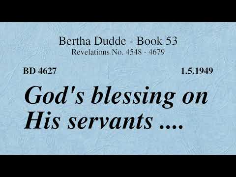BD 4627 - GOD'S BLESSING ON HIS SERVANTS ....
