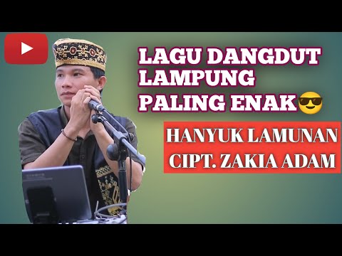 HANYUK LAMUNAN. CIPT. ZAKIA ADAM 