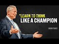 Learn To Think Like A Winner - Brian Tracy Motivation