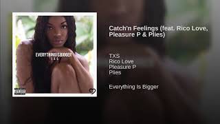 Catch'n Feelings (feat. Rico Love, Pleasure P & Plies)