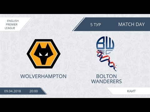 AFL18. England. Premier League. Day 5. Wolverhampton - Bolton