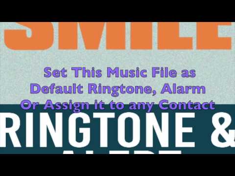Smile Ringtone and Alert Video