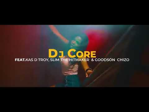Dj Core  Umulwele ft Kas Dtroy Slim The Hitmaker  Goodson Chizo Official Music Video