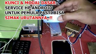 Download lagu Kunci Belajar Service HP Android Untuk Pemula !! mp3