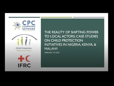 , title : 'The Reality of Shifting Power to Local Actors: Case studies on child protection initiatives'