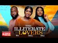 THE ILLITERATE LOVERS MERCY JOHNSON RAY EMODI 2025 EXCLUSIVE NOLLYWOOD MOVIE