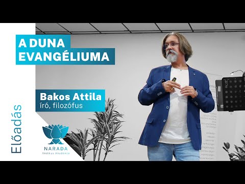 Bakos Attila | A Duna evangéliuma