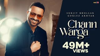 Chann Warga (Official Video)  Surjit Bhullar &