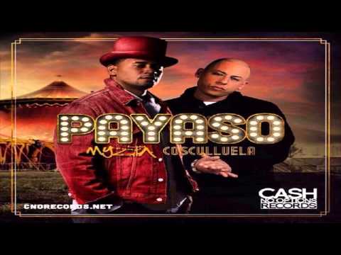 Payaso - Cosculluela Ft Myzta