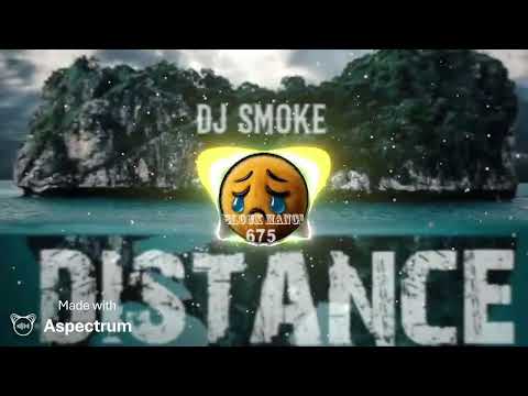 DISTANCE ( DJ SMOKE SWING BOUNCE REMIX )