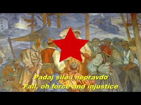Padaj silo i nepravdo - Fall, oh force and injustice (Yugoslav revolutionary song)