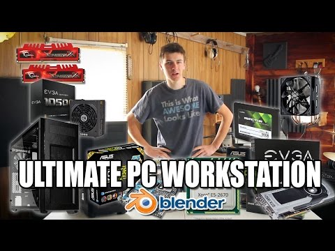 ULTIMATE PC WORKSTATION - $2000 - FOR BLENDER 3D