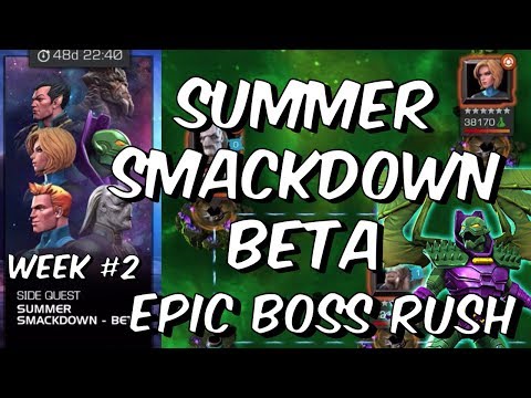Summer Smackdown Beta Epic Boss Rush Challenge Week #2 - Marvel Contest of Champions