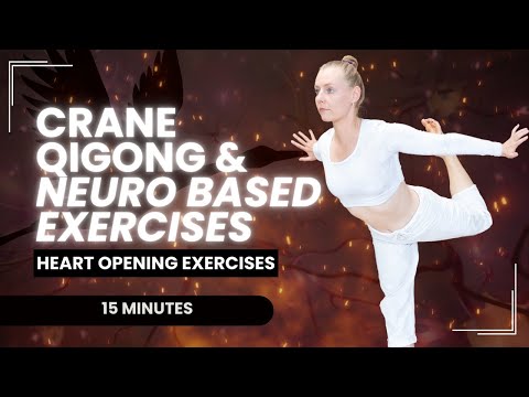 Crane Qigong and Neuro Based Exercises | Heart Opening Exercises ♥️