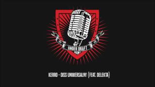Kerro - Diss Uniwersalny (feat. Delekta)