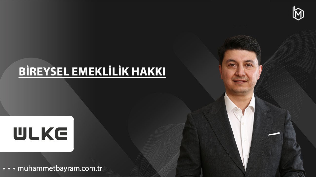 Bireysel Emeklilik Hakkı