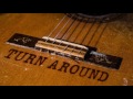 Turn Around (Acoustic) - IRATION - Double Up (2016)