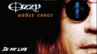 Ozzy Osbourne - In My Life (Tradução)