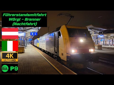 Führerstandsmitfahrt Wörgl - Brenner (Nachtfahrt)