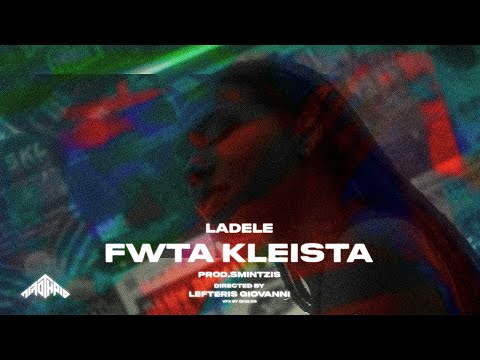 LADELE - ΦΩΤΑ ΚΛΕΙΣΤΑ (Official Music Video)