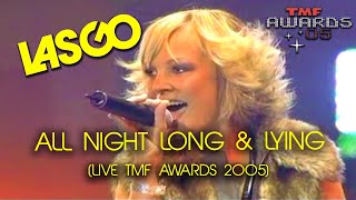 Lasgo - All Night Long And Lying (Live TMF Awards 2005)