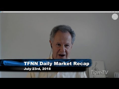 July 23rd Daily Market Recap with Basil Chapman on TFNN