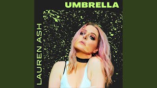 Musik-Video-Miniaturansicht zu Umbrella Songtext von Lauren Ash