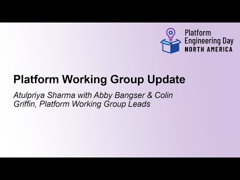Platform Working Group Updates