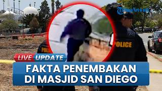Fakta Tragedi Penembakan Masjid San Diego, Ibu Pelaku Sempat Lapor Polisi sebelum Insiden: 5 Tewas