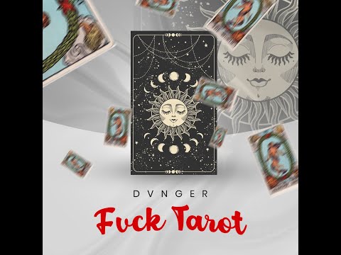 Dvnger - Fvck Tarot (Video Lyrics) | Tarot Is Back