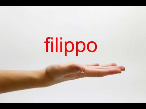 How to Pronounce filippo - American English