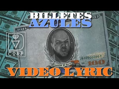 ???? BILLETES AZULES ???? [Lyric Video] Josh D'Ace Feat. Lyan, Jon Z, Ele A, Osquel, Beltito & Mingo MP