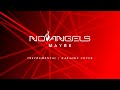 No Angels Maybe Instrumental Karaoke Cover