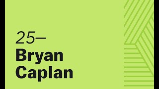 Exploring Open Borders with Bryan Caplan