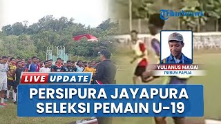 Seleksi Persipura EPA U19 di Mahacandra Jayapura, Kesempatan Besar untuk Anak Muda Papua Berkembang