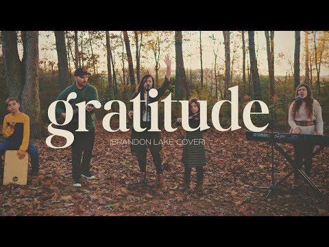 Gratitude (Brandon Lake Cover) - Family, Kingdom Kids Zone - The Kingdom Here