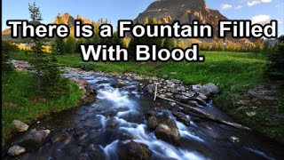 There is a Fountain (Lyrics)