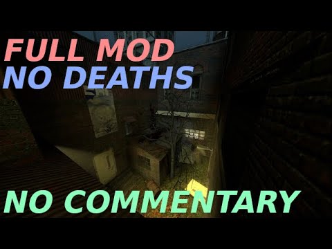 Half Life 2 mod - Dead Streets FULL MOD WALKTHROUGH