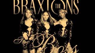 The Braxtons - The Boss (MAW album version)