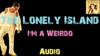 The Lonely Island - I&#39;m A Weirdo [ Audio ]